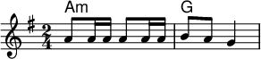 
<<
\new ChordNames \chordmode {
  \set chordChanges = ##t
  a4:m a4:m         |% measure 1
  g2                |% measure 2
}
\new Staff \relative c''{
  \key a \dorian
  \time 2/4
  a8 a16 a a8 a16 a |% measure 1
  b8 a g4           |% measure 2
}
>>
