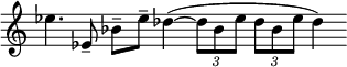  \new Staff \with { \remove "Time_signature_engraver" } \relative c'' { \clef treble \cadenzaOn ees4. ees,8-- bes'--[ ees--] des4~( \times 2/3 { des8[ bes ees] } \times 2/3 { des[ bes ees] } des4) } 