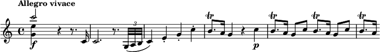 
\relative c''' {
  \tempo "Allegro vivace"
  <<
    { c2\f } \\
    { <e, g,>4 s }
  >>
  r4 r8. c,16 |
  c2. r8. \times 2/3 { g32( a b } |
  c4) e-. g-. c-. |
  b8.\trill a16 g4 r c\p |
  \repeat unfold 2 { b8.\trill a16 g8 c } |
  b8.\trill a16
}
