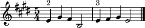  \relative c' {\set Staff.midiInstrument = #"tubular bells" \time 5/4  \key e \major e4^"2" gis fis b,2 | e4^"3"  fis gis e2\bar "|."|}