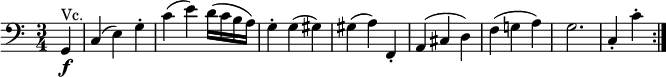 
\relative g, {
\key c \major \time 3/4 \clef "bass"
\partial 4 g4 \f ^"Vc." | c4( e) g-. | c4( e) d16( c b a) | g4-. g( gis)
gis4( a) f,-. | a4( cis d) | f4( g! a) | g2. | c,4-. c'-. \bar ":|."
} 