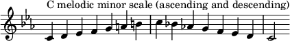  {
\override Score.TimeSignature #'stencil = ##f
\relative c' {
  \clef treble \key c \minor \time 7/4
  c4^\markup "C melodic minor scale (ascending and descending)" d es f g a b c bes! aes! g f es d c2
} }

