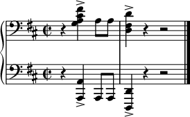 
\new PianoStaff <<
\new Staff {
\key d \major
\time 2/2
\set Score.tempoHideNote = ##t \tempo 2 = 120
\clef bass
r <g a cis' fis'>4-> a8 a <d fis d'>4-> r r2 \bar "|."
}
\new Staff {
\clef bass
\key d \major
\relative c, {
\partial 4*3 r4 <a a'>4-> a8 a 
<d, d'>4-> r r2 \bar "|."
}
}
>>
