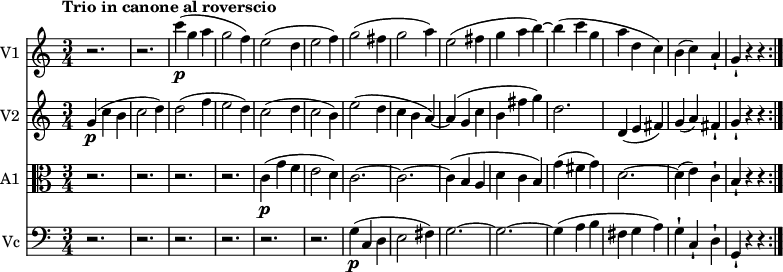 
<<
\new Staff \with { instrumentName = #"V1 "}  \relative c'' {
    \version "2.18.2"
    \key c \major 
    \tempo "Trio in canone al roverscio"
    \tempo 4 = 130
    \time 3/4
    r2. r2.
    c'4\p (g a g2 f4)
    e2 (d4 e2 f4)
    g2 (fis4 g2 a4)
    e2 (fis4 g a b) ~
    b (c g a d, c)
    b (c) a-! g-! r r \bar ":|."
}
\new Staff \with { instrumentName = #"V2 "}   \relative c'' {
    \key c \major 
    \time 3/4
    
   g4\p (c b c2 d4)
   d2 (f4 e2 d4)
   c2 (d4 c2 b4)
   e2 (d4 c b a) ~
   a (g c b fis' g)
   d2.
   d,4 (e fis) 
   g (a) fis-! g-! r r \bar ":|."
}

\new Staff \with { instrumentName = #"A1 "} \relative c'' {
    \key c \major 
    \clef "alto"
    \time 3/4
    r2. r2. r2. r2. c,4\p (g' f e2 d4)
    c2. ~ c ~ c4 (b a d c b)
    g' (fis g) d2. ~ d4 (e) c-! b-! r r \bar ":|."
}

\new Staff \with { instrumentName = #"Vc "}\relative c'' {
    \key c \major 
    \clef "bass"
    \time 3/4
      r2. r2. r2. r2. r2. r2. g,4\p (c, d e2 fis4)
     g2. ~ g ~ g4 (a b fis g a) g-! c,-! d-! g,-! r r \bar ":|."
}
>>
