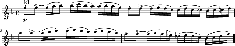 \relative c'''{\key f \major \time 4/4 g8-.\p^"[c]" g8->~g16( a bes8) bes16( c bes a) a( bes a g) f8-. f->~f16( g f e) e( f e ees) d( ees e f) \break g8-. g->~g16( a bes8) bes16( c bes a) a( bes a g) f8-. f->~f16( g f ees) des( ees des c) bes( c des f) \bar "||"}\layout{\context{\Score
\override NonMusicalPaperColumn.line-break-permission = ##f
\override NonMusicalPaperColumn.page-break-permission = ##f}}