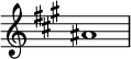  {
\override Score.TimeSignature #'stencil = ##f
\relative c'' { 
  \clef treble \key a \major \time 4/4 ais1
} }
