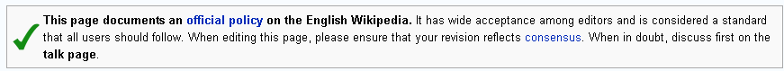 Pages with this tag represent consensus on a WP:POLICY.
