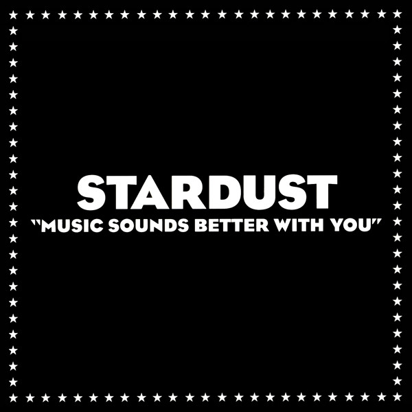 Archivo:Stardust - Music Sounds Better with You single cover.jpg