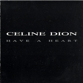 File:Have a Heart (Celine Dion single - cover art).jpg