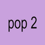 Thumbnail for Pop 2 (mixtape)