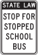 State law stop for stopped school bus, New York