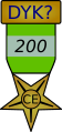 {{The 200 DYK Creation and Expansion Medal}} – Award for (200) or more creation and expansion contributions to DYK.