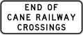 (W5-Q02) End of Cane Railway Crossings (used in Queensland)