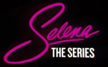 Selena, The Series.png