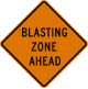 Blasting zone ahead