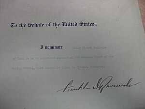 Paper on which is written "To the Senate of the United States: I nominate Wiley Blount Rutledge of Iowa to be an Associate Justice of the Supreme Court of the United States, vice Honorable James F. Byrnes, resigned. Franklin D. Roosevelt."