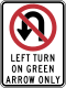 No U-turn - left turn on green arrow, California