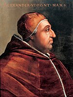 Rodrigo Borgia Pope Alexander VI, father of Lucrezia, Cesare, Giovanni, and Gioffre.