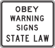 Obey warning signs state law, Texas