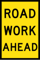 (T1-Q06) Roadwork Ahead (Used in Queensland)