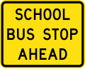 (W8-V113) School Bus Stop Ahead (Used in Victoria)