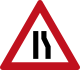 Road narrows from right ahead