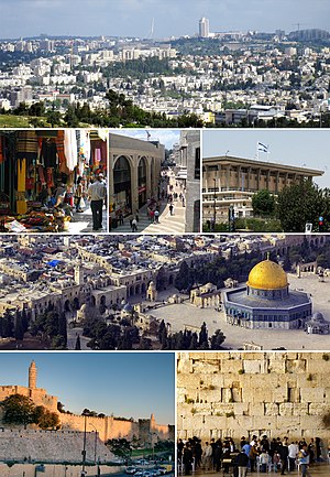 From upper left: Jerusalem skyline viewed from Givat ha'Arba, Mamilla, the Old City and the Dome of the Rock, a souq in the Old City, the Knesset building, the Western Wall, the Tower of David and the Old City walls