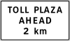 Toll Plaza Ahead (with distance)