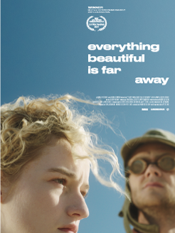 File:Everything Beautiful is Far Away (film poster).png