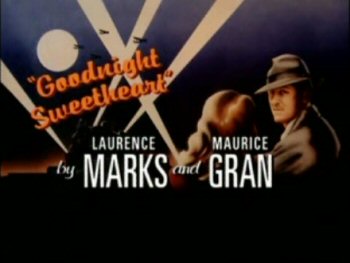 File:Goodnight Sweetheart title card (with credits).jpg