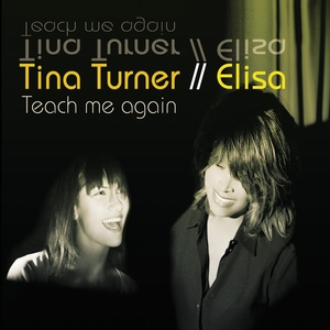 File:Tina turner elisa-teach me again s-1-.jpg