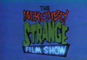 File:The Incredibly Strange Film Show (1988) Title Card.jpg