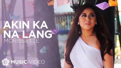 File:Morissette - Akin Ka Na Lang.jpg