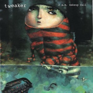 File:2 a.m. Wakeup Call (2004 Tweaker album).jpg