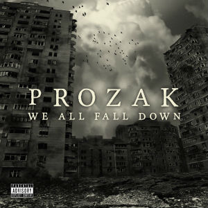 File:Prozak We All Fall Down.jpg