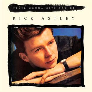 File:RickAstleyNeverGonnaGiveYouUp7InchSingleCover.jpg