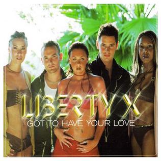 File:Liberty X Got to Have Your Love.jpg