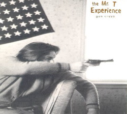 File:The Mr. T Experience - Gun Crazy cover.jpg