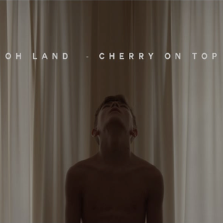 File:Oh Land "Cherry on Top".png