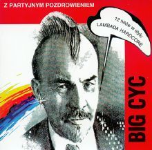 File:Big Cyc - Z partyjnym pozdrowieniem.jpg