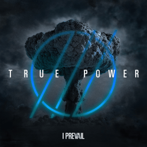 File:I Prevail - True Power.png