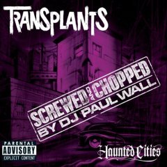 File:Transplants - Haunted Cities Screwed and Chopped.jpg