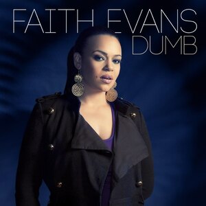 File:Dumb (Faith Evans song).jpg