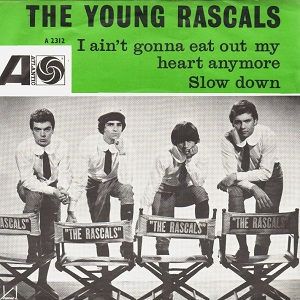 File:The-young-rascals-i-aint-gonna-eat-out-my-heart-anymore-atlantic-5.jpg