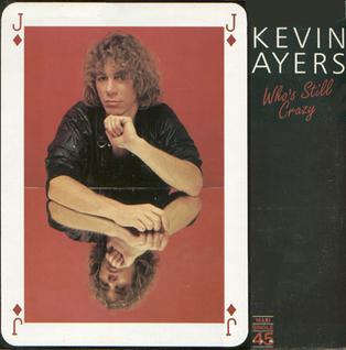 File:Kevin Ayers - Who's Still Crazy single.jpg