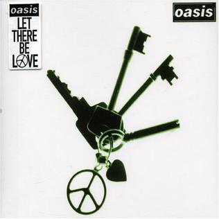 File:Let There Be Love (Oasis song) coverart.jpg