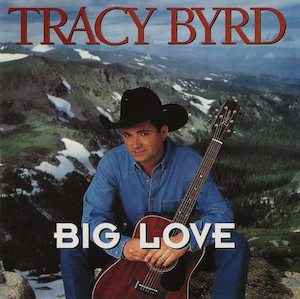 File:Tracy Byrd - Big Love.jpeg