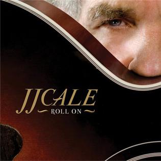 File:JJ Cale Roll On cover.jpg