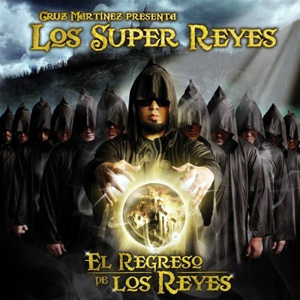 File:Los Super Reyes El Regreso De Los Reyes.jpg