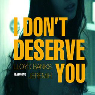 File:Lloydbanks-idontdeserveyou.jpg